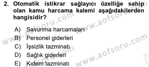 Maliye Politikası 1 Dersi 2017 - 2018 Yılı (Final) Dönem Sonu Sınav Soruları 2. Soru