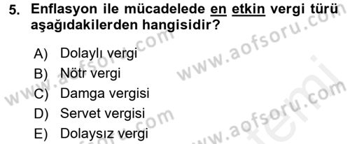 Maliye Politikası 1 Dersi 2017 - 2018 Yılı (Final) Dönem Sonu Sınav Soruları 5. Soru