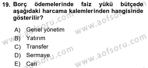 Maliye Politikası 1 Dersi 2018 - 2019 Yılı 3 Ders Sınav Soruları 19. Soru