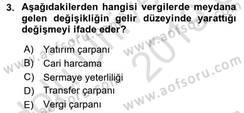 Maliye Politikası 1 Dersi 2018 - 2019 Yılı 3 Ders Sınavı 3. Soru