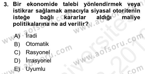 Maliye Politikası 1 Dersi 2018 - 2019 Yılı (Final) Dönem Sonu Sınav Soruları 3. Soru