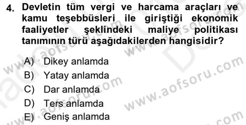 Maliye Politikası 1 Dersi 2018 - 2019 Yılı (Final) Dönem Sonu Sınav Soruları 4. Soru