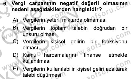 Maliye Politikası 1 Dersi 2018 - 2019 Yılı Yaz Okulu Sınav Soruları 6. Soru