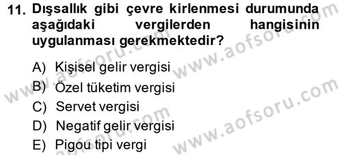 Maliye Politikası 2 Dersi 2013 - 2014 Yılı (Final) Dönem Sonu Sınav Soruları 11. Soru
