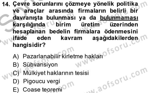 Maliye Politikası 2 Dersi 2013 - 2014 Yılı (Final) Dönem Sonu Sınav Soruları 14. Soru