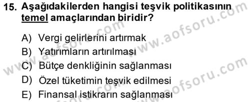 Maliye Politikası 2 Dersi 2013 - 2014 Yılı (Final) Dönem Sonu Sınav Soruları 15. Soru