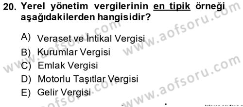 Maliye Politikası 2 Dersi 2013 - 2014 Yılı (Final) Dönem Sonu Sınav Soruları 20. Soru