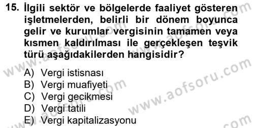 Maliye Politikası 2 Dersi 2013 - 2014 Yılı Tek Ders Sınav Soruları 15. Soru