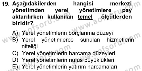 Maliye Politikası 2 Dersi 2013 - 2014 Yılı Tek Ders Sınav Soruları 19. Soru