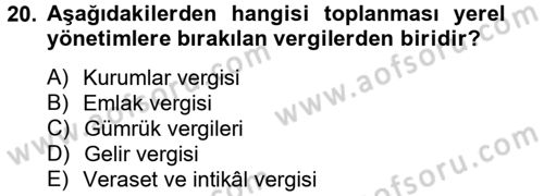Maliye Politikası 2 Dersi 2013 - 2014 Yılı Tek Ders Sınav Soruları 20. Soru