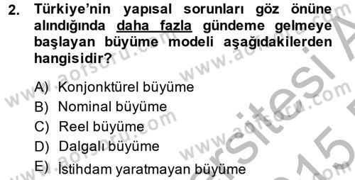 Maliye Politikası 2 Dersi 2014 - 2015 Yılı (Final) Dönem Sonu Sınav Soruları 2. Soru