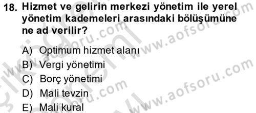 Maliye Politikası 2 Dersi 2014 - 2015 Yılı Tek Ders Sınav Soruları 18. Soru