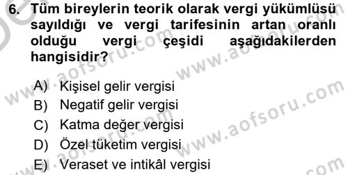 Maliye Politikası 2 Dersi 2016 - 2017 Yılı 3 Ders Sınav Soruları 6. Soru