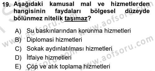 Maliye Politikası 2 Dersi 2016 - 2017 Yılı (Final) Dönem Sonu Sınav Soruları 19. Soru