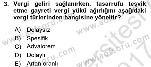Maliye Politikası 2 Dersi 2016 - 2017 Yılı (Final) Dönem Sonu Sınav Soruları 3. Soru