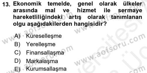 Maliye Politikası 2 Dersi 2017 - 2018 Yılı 3 Ders Sınav Soruları 13. Soru
