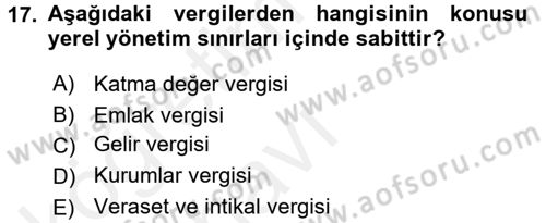 Maliye Politikası 2 Dersi 2017 - 2018 Yılı 3 Ders Sınav Soruları 17. Soru