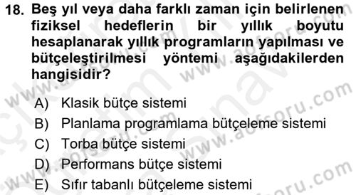 Maliye Politikası 2 Dersi 2017 - 2018 Yılı (Vize) Ara Sınav Soruları 18. Soru