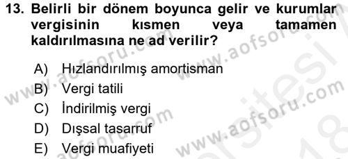 Maliye Politikası 2 Dersi 2017 - 2018 Yılı (Final) Dönem Sonu Sınav Soruları 13. Soru