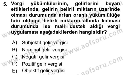 Maliye Politikası 2 Dersi 2018 - 2019 Yılı 3 Ders Sınav Soruları 5. Soru