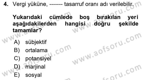 Maliye Politikası 2 Dersi 2018 - 2019 Yılı (Final) Dönem Sonu Sınav Soruları 4. Soru