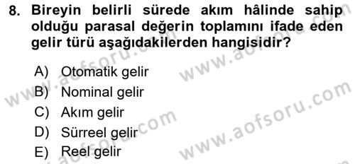 Maliye Politikası 2 Dersi 2018 - 2019 Yılı (Final) Dönem Sonu Sınav Soruları 8. Soru