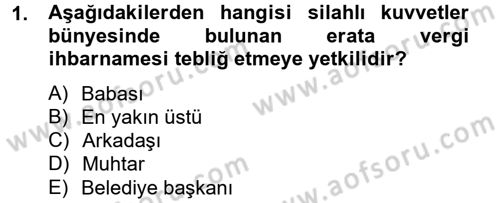 Vergi Uygulamaları Dersi 2012 - 2013 Yılı (Vize) Ara Sınav Soruları 1. Soru