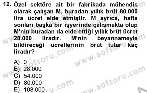Vergi Uygulamaları Dersi 2012 - 2013 Yılı (Vize) Ara Sınav Soruları 12. Soru