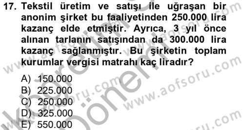 Vergi Uygulamaları Dersi 2012 - 2013 Yılı (Vize) Ara Sınav Soruları 17. Soru