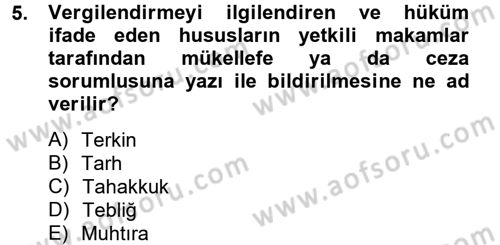 Vergi Uygulamaları Dersi 2012 - 2013 Yılı (Vize) Ara Sınav Soruları 5. Soru