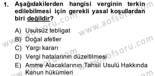 Vergi Uygulamaları Dersi 2013 - 2014 Yılı (Vize) Ara Sınav Soruları 1. Soru