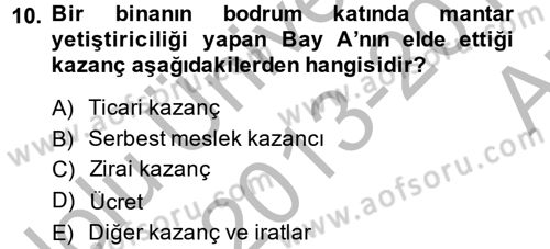 Vergi Uygulamaları Dersi 2013 - 2014 Yılı (Vize) Ara Sınav Soruları 10. Soru