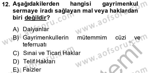 Vergi Uygulamaları Dersi 2013 - 2014 Yılı (Vize) Ara Sınav Soruları 12. Soru