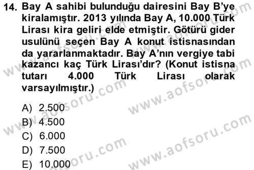 Vergi Uygulamaları Dersi 2013 - 2014 Yılı (Vize) Ara Sınav Soruları 14. Soru