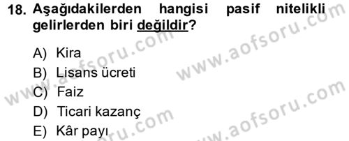 Vergi Uygulamaları Dersi 2013 - 2014 Yılı (Vize) Ara Sınav Soruları 18. Soru