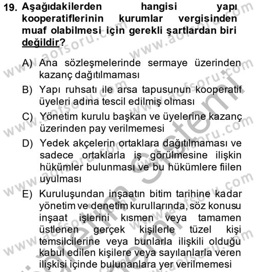 Vergi Uygulamaları Dersi 2013 - 2014 Yılı (Vize) Ara Sınav Soruları 19. Soru