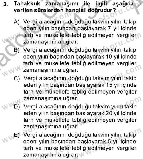 Vergi Uygulamaları Dersi 2013 - 2014 Yılı (Vize) Ara Sınav Soruları 3. Soru