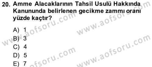 Vergi Uygulamaları Dersi 2013 - 2014 Yılı (Final) Dönem Sonu Sınav Soruları 20. Soru