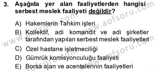 Vergi Uygulamaları Dersi 2013 - 2014 Yılı (Final) Dönem Sonu Sınav Soruları 3. Soru