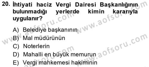 Vergi Uygulamaları Dersi 2013 - 2014 Yılı Tek Ders Sınav Soruları 20. Soru