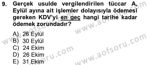 Vergi Uygulamaları Dersi 2013 - 2014 Yılı Tek Ders Sınav Soruları 9. Soru