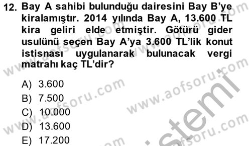 Vergi Uygulamaları Dersi 2014 - 2015 Yılı (Vize) Ara Sınavı 12. Soru