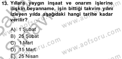 Vergi Uygulamaları Dersi 2014 - 2015 Yılı (Vize) Ara Sınavı 13. Soru