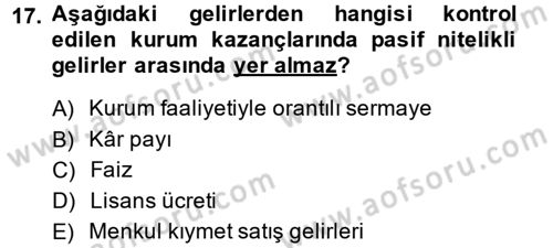Vergi Uygulamaları Dersi 2014 - 2015 Yılı (Vize) Ara Sınav Soruları 17. Soru