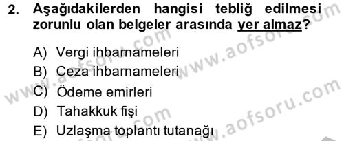 Vergi Uygulamaları Dersi 2014 - 2015 Yılı (Vize) Ara Sınav Soruları 2. Soru