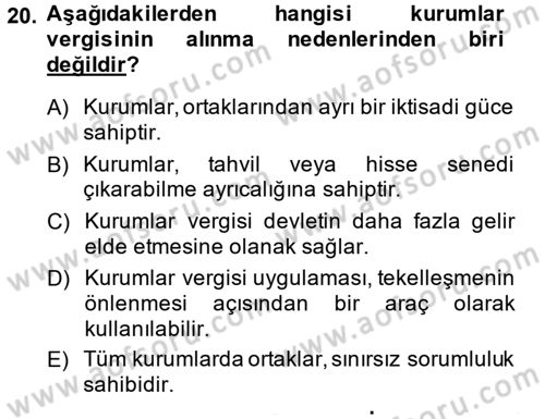 Vergi Uygulamaları Dersi 2014 - 2015 Yılı (Vize) Ara Sınav Soruları 20. Soru