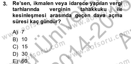 Vergi Uygulamaları Dersi 2014 - 2015 Yılı (Vize) Ara Sınav Soruları 3. Soru