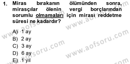 Vergi Uygulamaları Dersi 2014 - 2015 Yılı (Final) Dönem Sonu Sınav Soruları 1. Soru