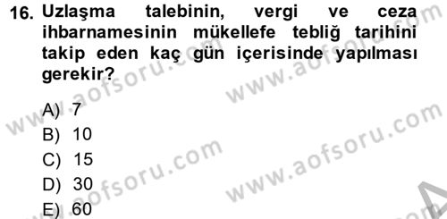 Vergi Uygulamaları Dersi 2014 - 2015 Yılı (Final) Dönem Sonu Sınav Soruları 16. Soru