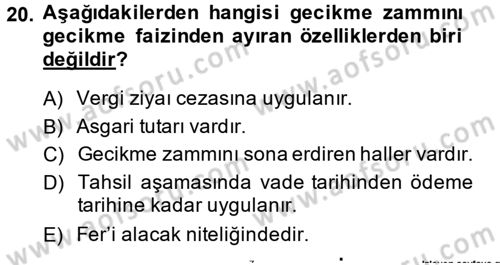 Vergi Uygulamaları Dersi 2014 - 2015 Yılı (Final) Dönem Sonu Sınav Soruları 20. Soru